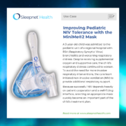pediatricusecase2026 - Sleepnet Corporation Article page featuring Sleepnet Health logo and a pediatric NIV MiniMe 2 mask on the left with a column of text about improving NIV tolerance for children on the right.